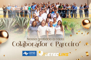 Nossa gratidão a quem constrói o CETECLins todos os dias